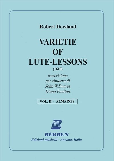 R. Dowland: Varietie Of Lute Lessons Vol 2, Lt (Part.)