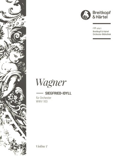 R. Wagner: Siegfried-Idyll WWV 103, Sinfo (Vl1)