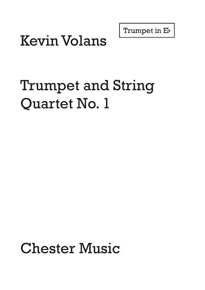 K. Volans: Trumpet and String Quartet No.1 (Parts)