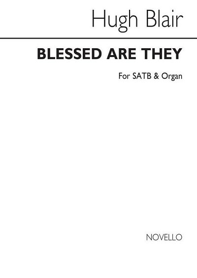 Hugh Blessed Are They Satb And Organ, GchOrg (Chpa)