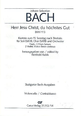 J.S. Bach: Herr Jesu Christ, du hoechstes Gut BWV 113; Kanta