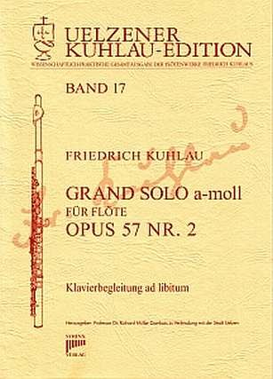 F. Kuhlau: Grand Solo A-Moll Op 57/2 Uelzener Kuhlau Edition