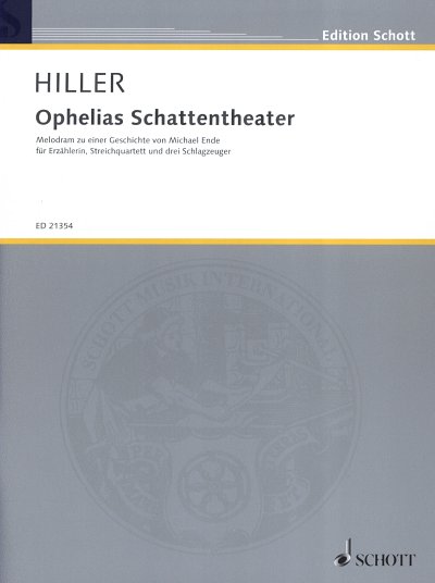 W. Hiller: Ophelias Schattentheater (20., Violine