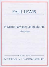 P. Lewis: In Memoriam Jacqueline du Pré