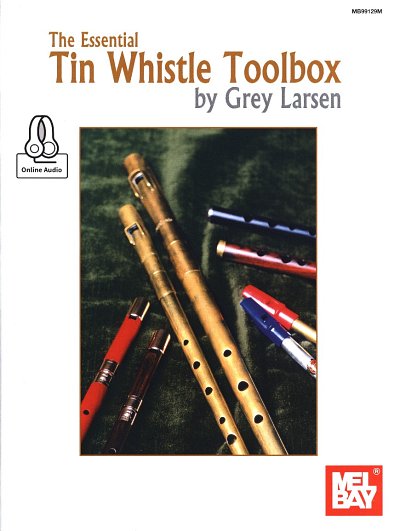 G. Larsen: The Essential Tin Whistle Toolbox, Tinwh