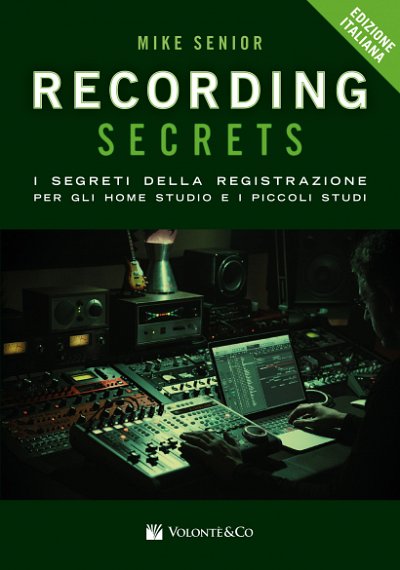 M. Senior: Recording Secrets (Bu)