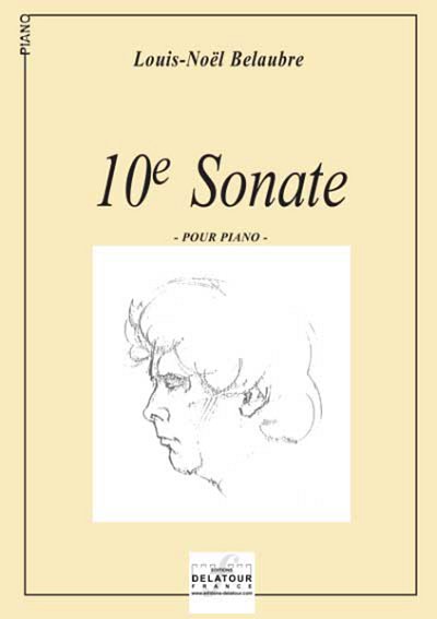 BELAUBRE Louis-Noël: Sonata N° 10 für Klavier
