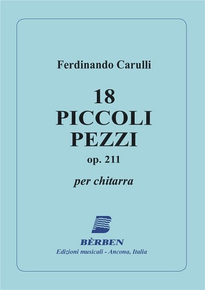 F. Carulli: 18 Piccoli Pezzi Op 211 (Part.)
