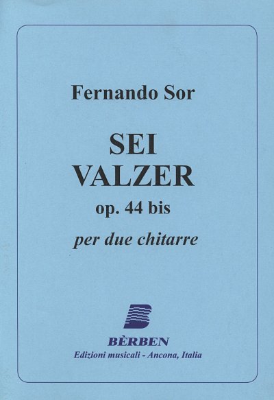 F. Sor: 6 Walzer Op 44 Bis (Part.)