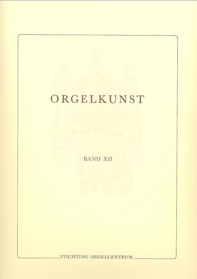 Orgelkunst 12, Org