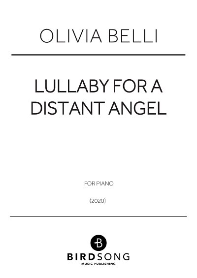 Olivia Belli: Lullaby for a Distant Angel