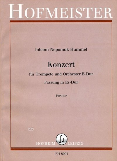 J.N. Hummel: Konzert E-Dur für Trompete und