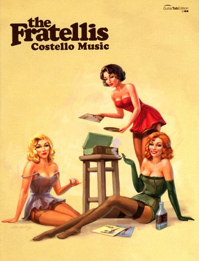 The Fratellis: Costello Music Guitar Tab Edition