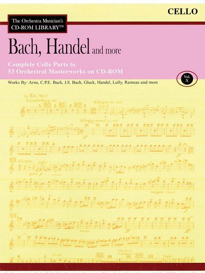 Bach, Handel and More - Volume 10, Vc (CD-ROM)