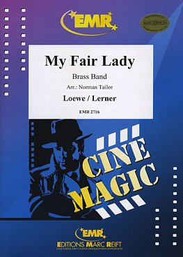 F. Loewe: My Fair Lady, Brassb (Pa+St)