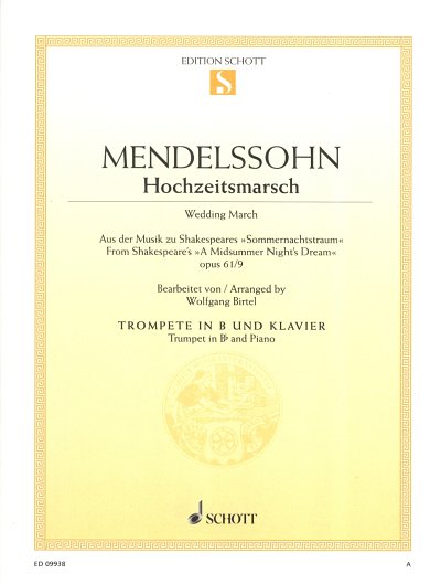 F. Mendelssohn Bartholdy: Hochzeitsmarsch op. 61/9, Trompete