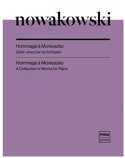 J. Nowakowski: Hommage a Moniuszko, Klav