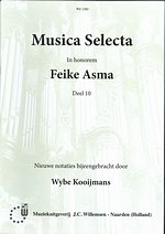 F. Asma: Musica Selecta 10 (In Honorem Feike Asma)