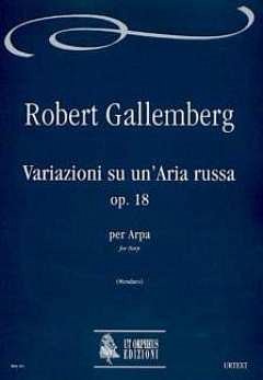 Gallenberg, Robert: Variations on a Russian Air op. 18