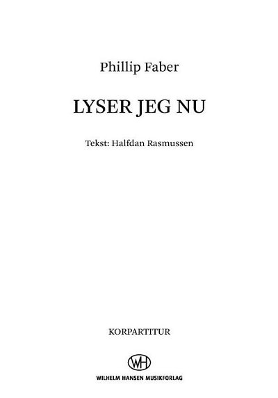 P. Faber: Lyser Jeg Nu, FchKlav (Part.)