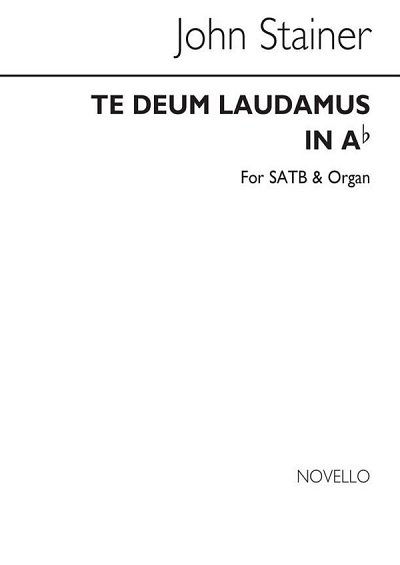 J. Stainer: Te Deum Laudamus In A Flat, GchOrg (Chpa)