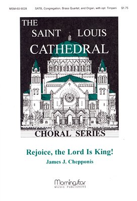Rejoice, the Lord is King! (Chpa)