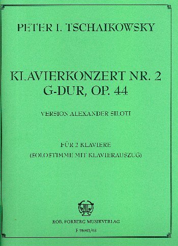 P.I. Tsjaikovski: Klavierkonzert Nr. 2 G-Dur op. 44