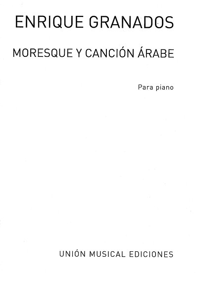 Moresque Y Cancion Arabe Piano, Klav