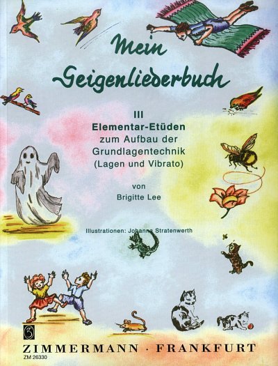 Lee Brigitte: Mein Geigenliederbuch, Band 3: Lagen und Vibrato