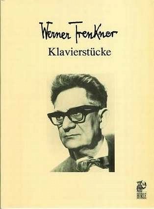 Trenkner Werner: Klaviertuecke Op 44a + Op 51