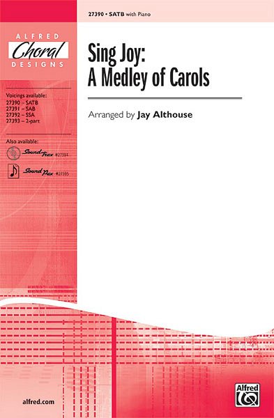 Sing Joy: A Medley of Carols, Gch;Klav (Chpa)
