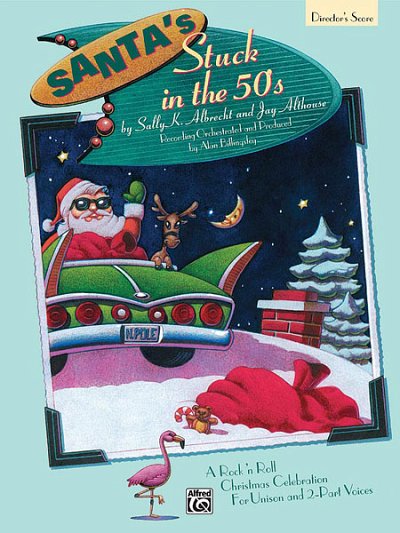 S.K. Albrecht: Santa's Stuck in the 50's, Ch (Part.)