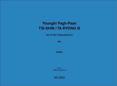 Y. Pagh-Paan: Tsi-Shin - Ta -Ryong III, Schlens