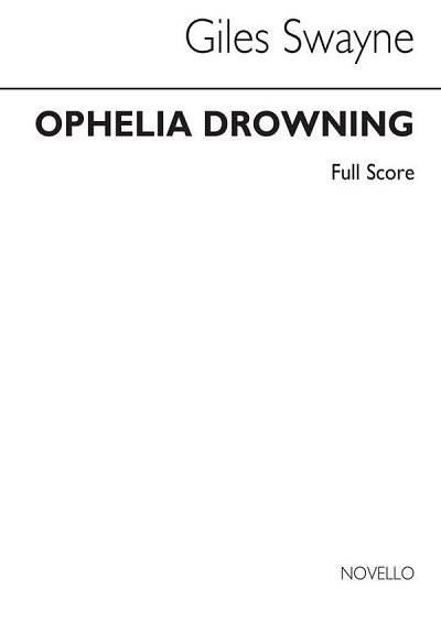 G. Swayne: Ophelia Drowning (Part.)
