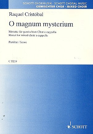 R. Cristóbal: O magnum mysterium , Gch (Chpa)
