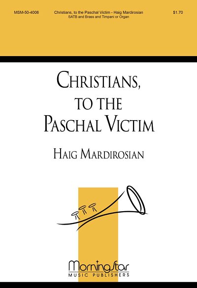 Christians, to the Paschal Victim (Chpa)