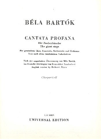 B. Bartók: Cantata Profana