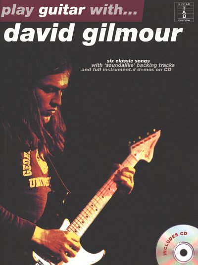 G. David: play guitar with David Gilmour, Git (+CD)