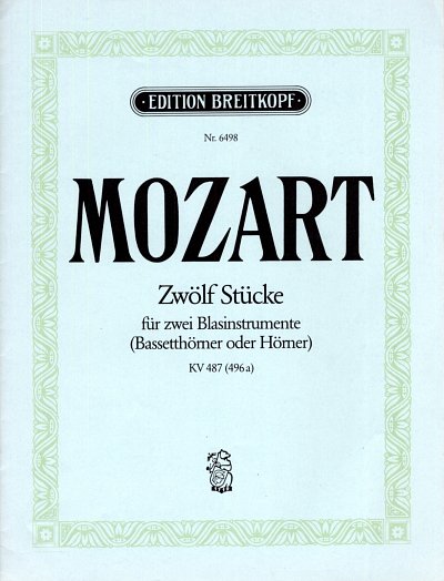 W.A. Mozart: 12 Stuecke Kv 487