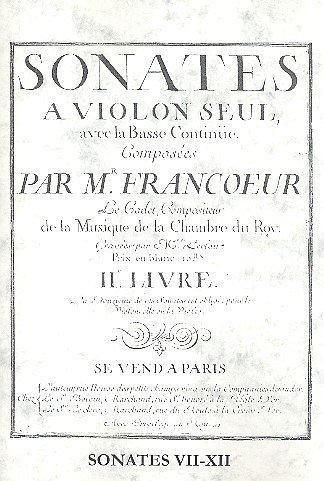 Francoeur Francois Le Cadet: Sonaten Bd 2 (Nr 7-12)