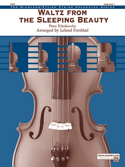 P.I. Tschaikowsky: Waltz from The Sleeping Bea, Stro (Part.)