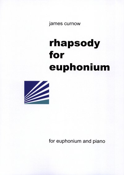 J. Curnow: Rhapsody for Euphonium, EuphKlav (KlaPa+St)