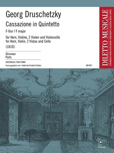 J. Druzecky: Cassazione In Quintetto F-Dur Diletto Musicale