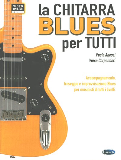 P. Anessi: La chitarra blues per tutti, E-Git (+Onl)