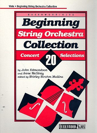J. Edmondson y otros.: Beginning String Orchestra Collection - Viola