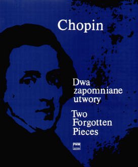 F. Chopin: Two Forgotten Pieces , Klav