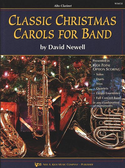 D. Newell: Classic Christmas Carols For Band, Blaso