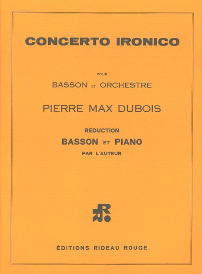 P.-M. Dubois: Concerto Ironico Basson-Piano, Fag (Part.)