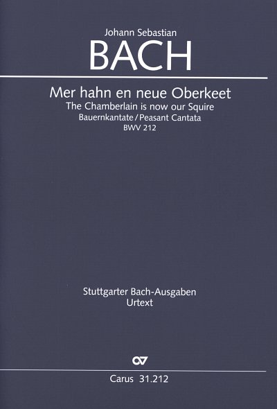 J.S. Bach: Mer hahn en neue Oberkeet BW, 2GesSBOrchBc (Part)