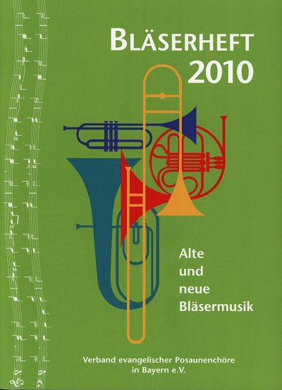Verband Evangelische: Bläserheft 2010, Blechens (Sppa)